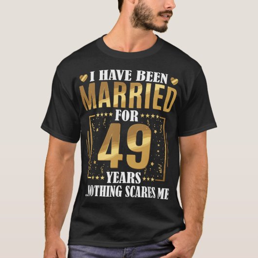 Ik ben al 49 jaar getrouwd - 49e bruiloft en t-shirt (Voorkant)