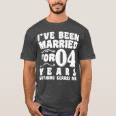 Ik ben al 4 jaar getrouwd met een Jubileum T-shirt (Voorkant)