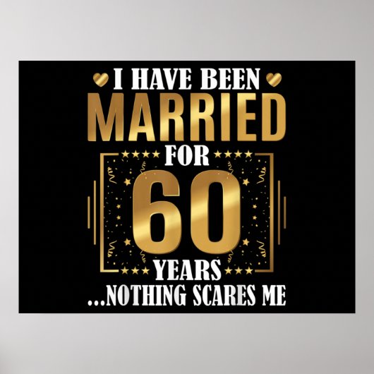 Ik ben al 60 jaar getrouwd met een 60ste bruiloft poster (Voorkant)
