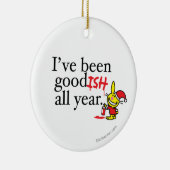 Ik ben al het hele jaar jaloers. keramisch ornament (Rechts)