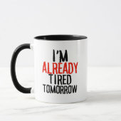 Ik ben al moe morgen grappige sarcastische 11oz mo mok (Links)