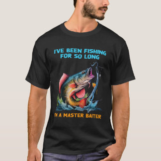 Ik ben al zo lang Gevist dat ik een meester-baiter T-shirt