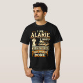 Ik ben Alarie. Ik stop niet als ik moe ben T-shirt (Voorkant volledig)