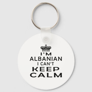Ik ben Albanees, ik kan niet kalm blijven Sleutelhanger