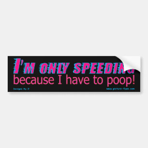 Ik ben alleen aan het versnellen omdat ik moet poe bumpersticker