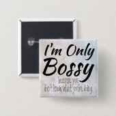 Ik ben alleen Bossy Bokeh Vierkante Button 5,1 Cm (Voorkant /achterkant)