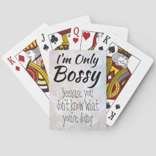 Ik ben alleen Bossy Girl Boss Bokeh Pokerkaarten