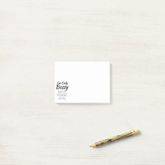 Ik ben alleen Bossy Post-it® Notes (Op bureau)