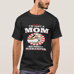 Ik ben alleen een moeder die een imker heeft opgev t-shirt