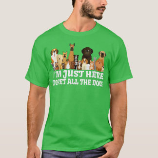 Ik ben alleen hier om alle Dogs  Retro Pe te pakke T-shirt
