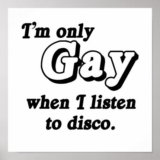 Ik ben alleen homo als ik naar disco.png luister poster (Voorkant)