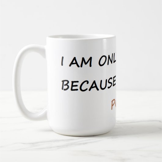 ik ben alleen maar aan het versnellen omdat ik moe koffiemok (Links)