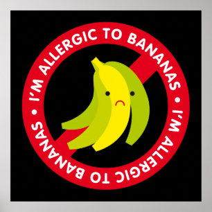 Ik ben allergisch voor bananen! Bananenallergie Poster