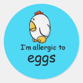 Ik ben allergisch voor eitjes (meer design in de w ronde sticker