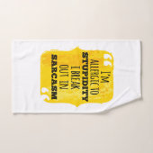 Ik ben allergisch voor stommiteit die ik in Sarcas Bad Handdoek (Handdoek)