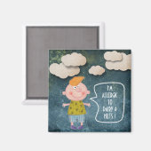 IK BEN ALLERGISCH VOOR ZUIGE VREEMDE VREEMDEN... R MAGNEET (Voorkant / Achterkant)