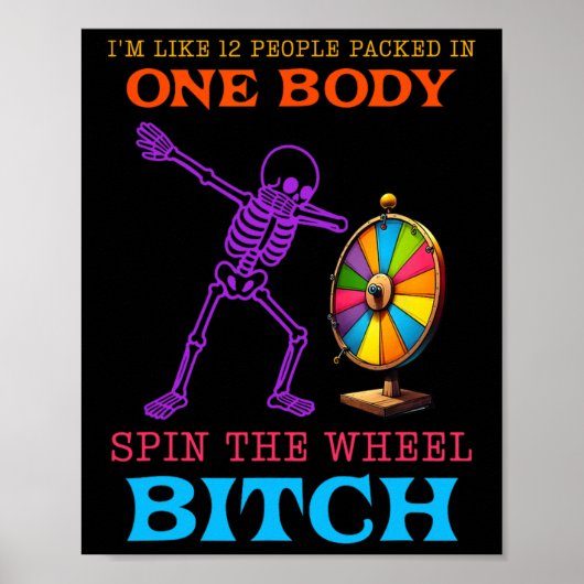 Ik ben als 12 mensen verpakt in één lichaam spin h poster (Voorkant)