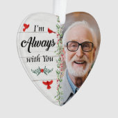 Ik ben altijd bij je hart Acryl Ornament Foto (voorkant)