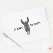 "Ik ben altijd de Donkey" Ovale Sticker (Envelop)
