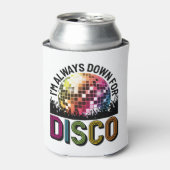 Ik ben altijd klaar voor Disco Blikjeskoeler (Blikje Voorkant)