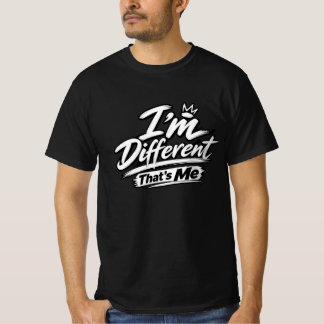 Ik ben anders, dat ben ik T-shirt | Vet unieke typ