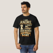 Ik ben Andre. Ik stop niet als ik moe ben T-shirt (Voorkant volledig)