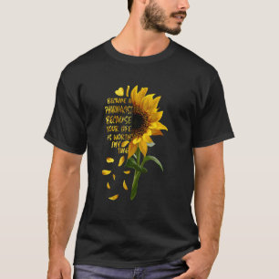 Ik Ben Apotheker Geworden Omdat Uw Leven Het Waard T-shirt