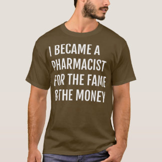 Ik ben apotheker geworden voor het beroemdste geld t-shirt