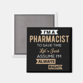 Ik ben apotheker om tijd te besparen, laten we aan magneet (Voorkant / Achterkant)