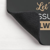 Ik ben apotheker om tijd te besparen, laten we aan muismat (Hoek)