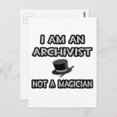 Ik ben archivaris ... Geen goochelaar Briefkaart (Voorkant / Achterkant)