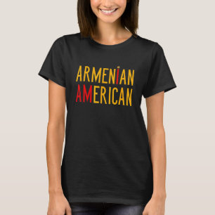 Ik ben Armeens-Amerikaans Armenië en Amerika Tro T-shirt