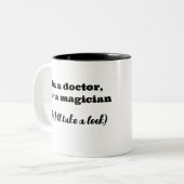 Ik ben arts, geen goochelaar (maar ik zal eens kij tweekleurige koffiemok (Voorkant links)