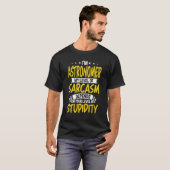 Ik ben Astronomer Mijn Niveau van Sarcasm T-shirt (Voorkant volledig)