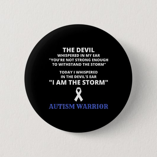 Ik ben Autisme Warrior Autism Awareness 1 Ronde Button 5,7 Cm (Voorkant)