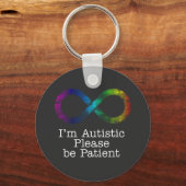 Ik ben Autistisch, alsjeblieft geduldig sleutelhan Sleutelhanger (Voorkant)