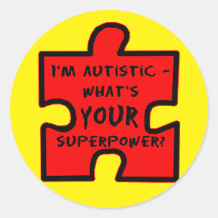 Ik ben Autistisch - Wat is JOUW Superkracht? Ronde Sticker
