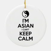 Ik ben Aziatisch dat ik geen kalm kan houden. Keramisch Ornament (Achterkant)