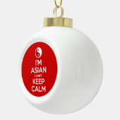 Ik ben Aziatisch dat ik geen kalm kan houden. Keramische Bal Ornament (Rechts)