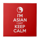 Ik ben Aziatisch dat ik geen kalm kan houden. Tegeltje (Voorkant)