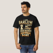 Ik ben Barlow. Ik stop niet als ik moe ben T-shirt (Voorkant volledig)