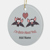 Ik ben Batty over jou. Keramisch Ornament (Links)