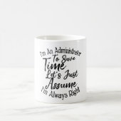 Ik ben beheerder om tijd te besparen koffiemok (Center)