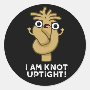 Ik ben bekend om de schimmelloze pun Dark BG Ronde Sticker