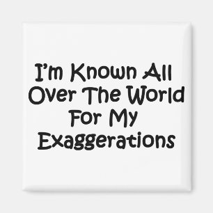 Ik ben bekend over de hele wereld magneet