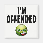 Ik ben beledigd boos magneet (Voorkant)