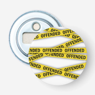 Ik ben beledigd politie tape niet kruisen button flesopener