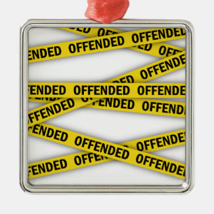 Ik ben beledigd politie tape niet kruisen metalen ornament