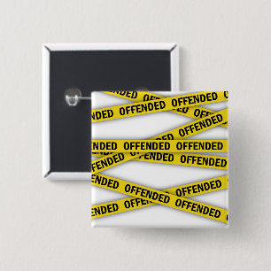 Ik ben beledigd politie tape niet kruisen vierkante button 5,1 cm