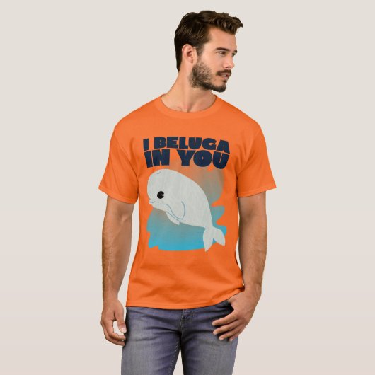 Ik ben beluga in jou t-shirt (Voorkant volledig)